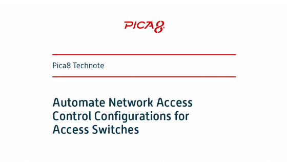 Automate Network Access Control Configurations for Access Switches