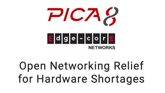 Pica8 and Edgecore open networking hardware
