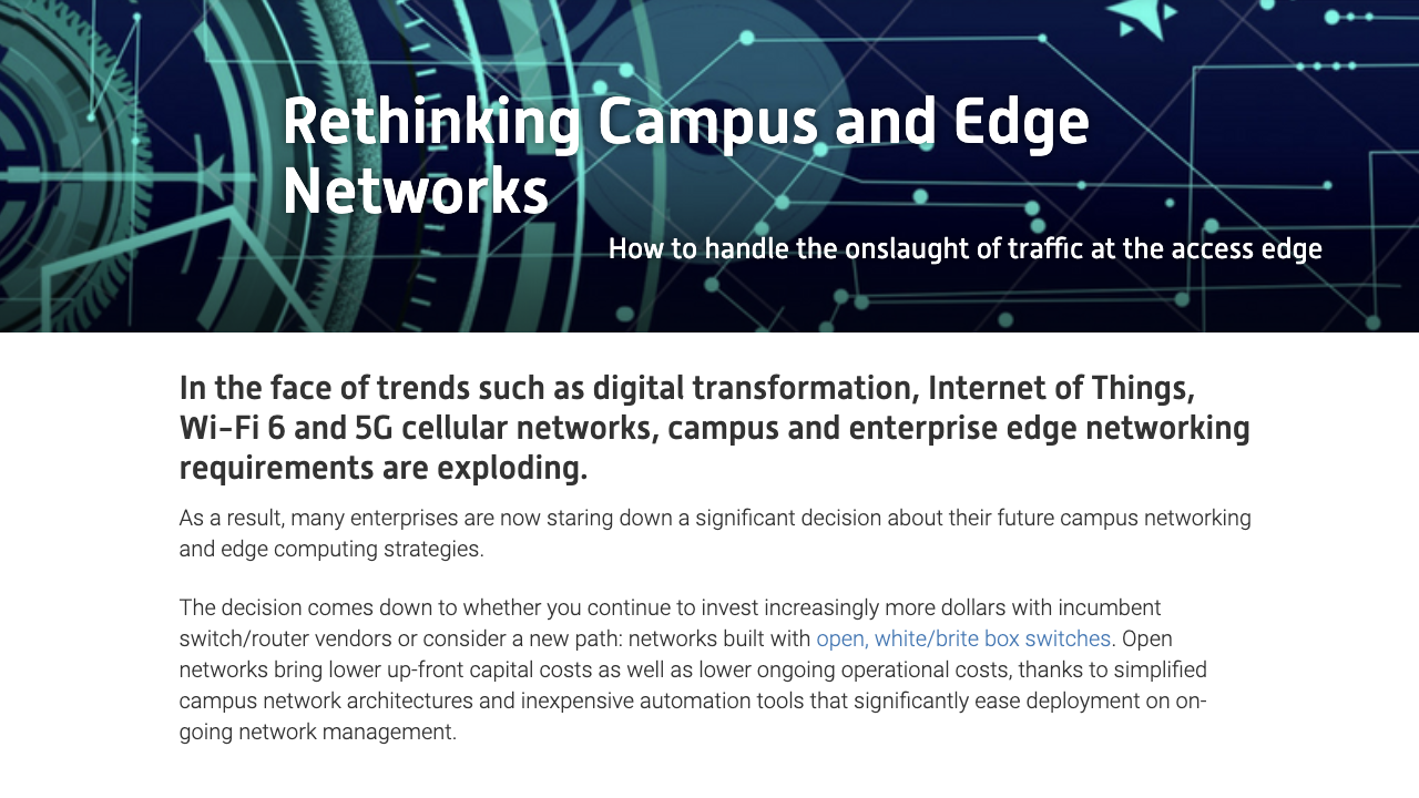 Rethinking Campus and Edge Networks