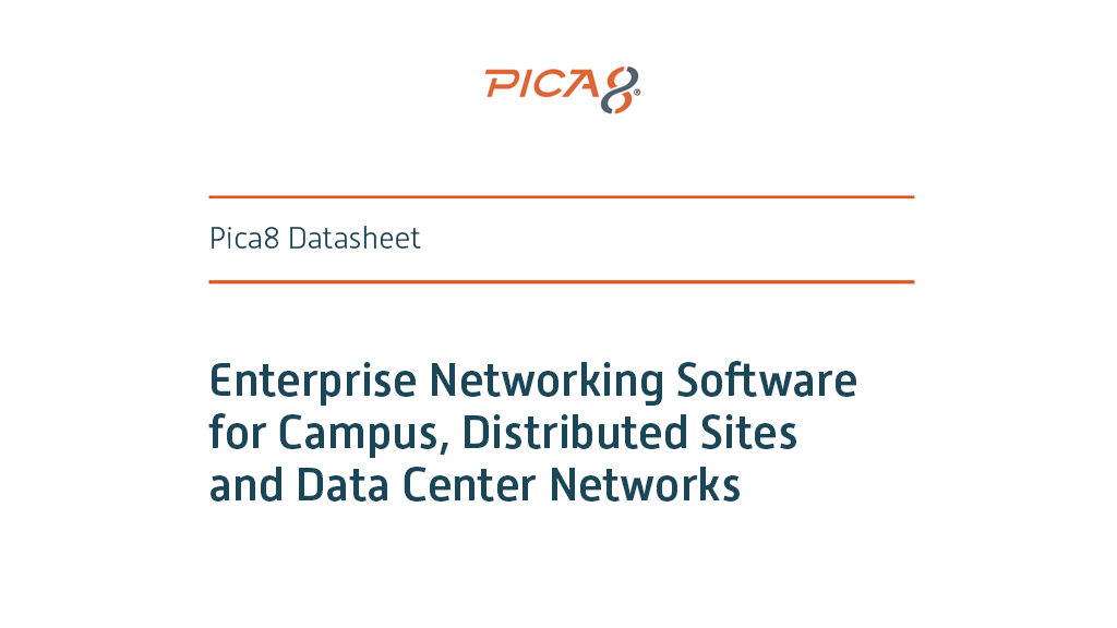 Enterprise Networking Software for Campus, Distributed Sites and Data Center Networks