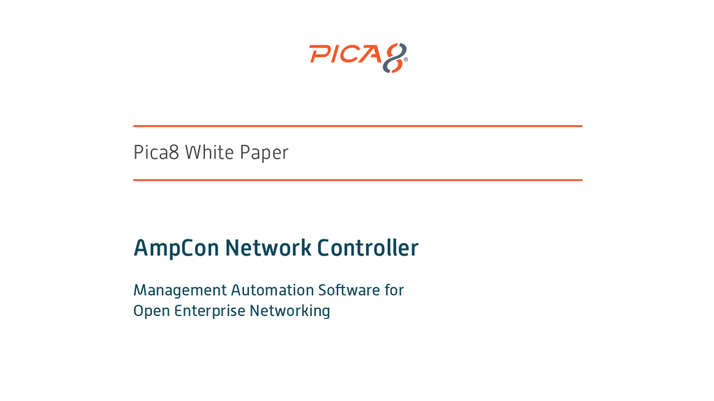 AmpCon Network Controller Automates Open Enterprise Networking